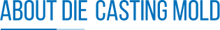 about casting mold